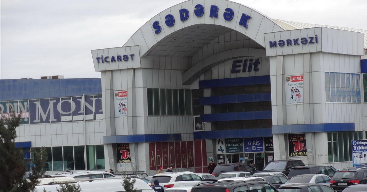 "SƏDƏRƏK" və "BİNƏ" TİCARƏT MƏRKƏZLƏRİ: