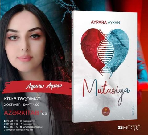 Aypara Ayxan “Mutasiya”nı təqdim edəcək…