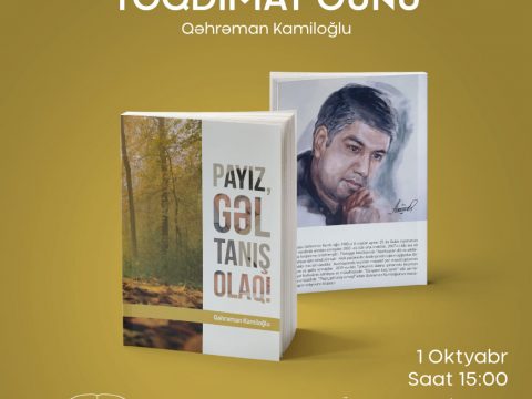 Qəhrəman Kamiloğlu yeni kitabını təqdim edəcək…
