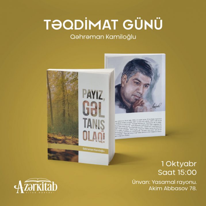 Qəhrəman Kamiloğlu yeni kitabını təqdim edəcək…