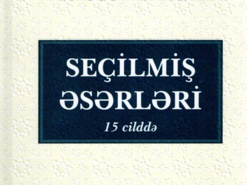 Sabir Rüstəmxanlının seçilmiş əsərləri 15 cilddən IV cild çap edilib