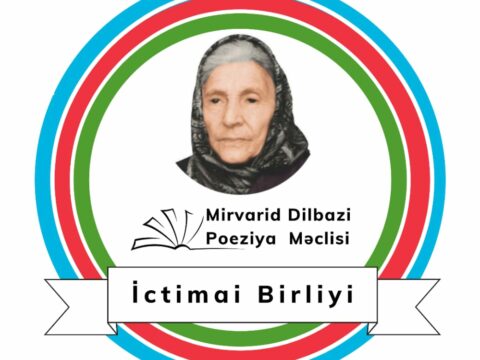 “Mirvarid Dilbazi Poeziya Məclisi” İctimai Birliyi növbəti layihəsinin icrasına başladı