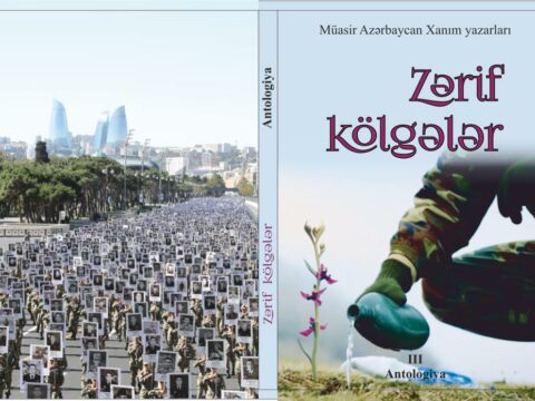 Müasir Azərbaycan Xanım Yazarların antologiyası olan “Zərif kölgələr“in 3-cü sayı Şəhidlərin xatirəsinə həsr olundu.