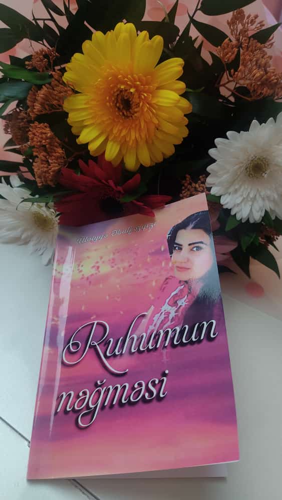 Ülviyyə Əbülfəzqızı və “Ruhumun nəğməsi”…