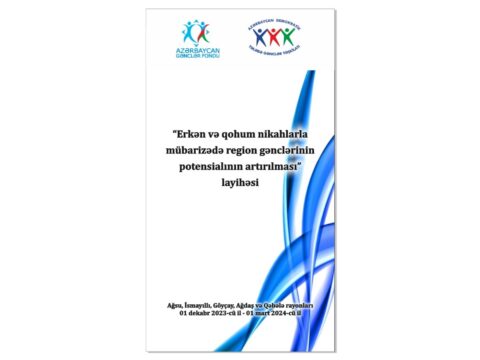 Regionlarda erkən və qohum nikahlarla mübarizəyə dair yeni layihə icra olunmağa başladı   