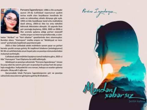 “Məndən xəbərsiz” kitabı barədə Cahangir Muradov yazdı…