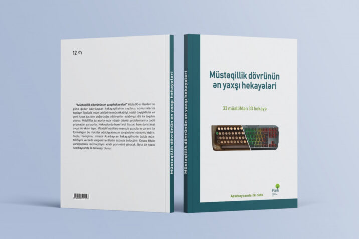 “Müstəqillik dövrünün ən yaxşı hekayələri”ni  “Park” nəşriyyatı dərc etdi