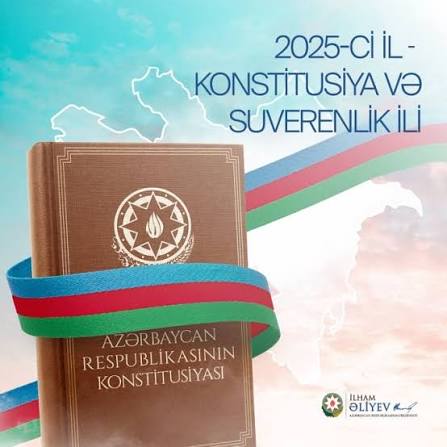 2025-ci il – Konstitusiya və Suverenlik İli – Gülnarə Allahverdiyeva yazır