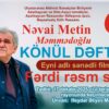 Nəvai Mətinin “Könül Dəftərim”i…