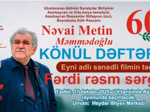 Nəvai Metinin “Könül Dəftərim”i…