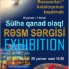 “DÜNYA SÜLH RƏSSAMLARI” KATALOQUNUN TƏQDİMATI VƏ BEYNƏLXALQ SƏRGİ