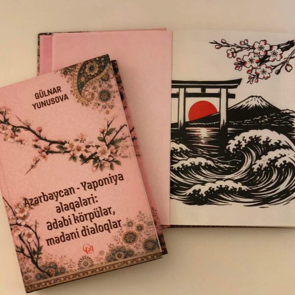 Azərbaycan – Yaponiya ədəbi əlaqələrinə həsr olunmuş yeni fundamental monoqrafiya nəşr olundu