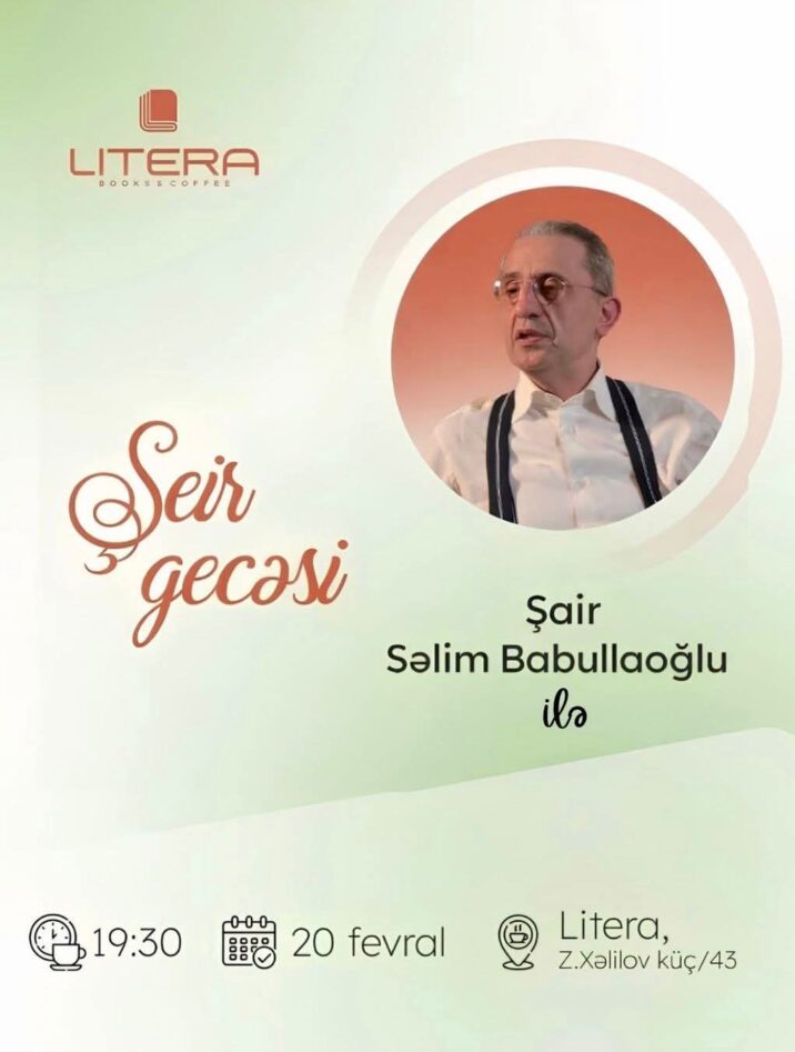 Şeir gecəsi – SƏLİM BABULLAOĞLU İLƏ GÖRÜŞ