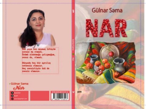 Gülnar Səmanın “Nar” kitabı Türkiyədə çap olundu