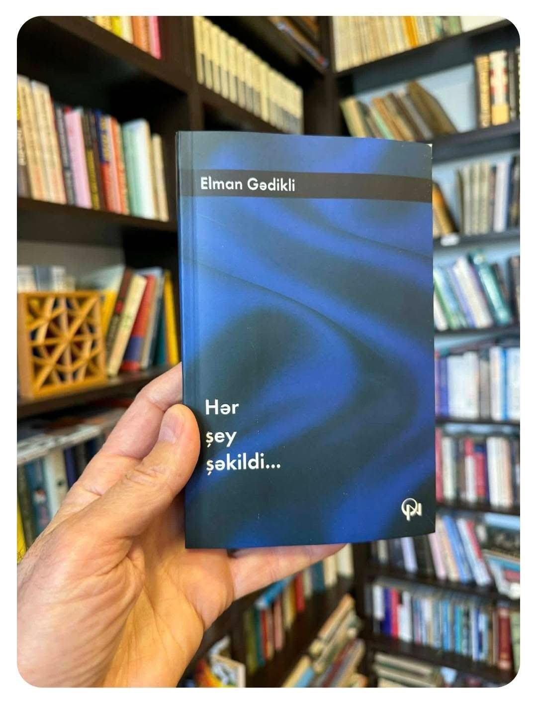 Elman Gədiklinin yeni kitabı işıq üzü görüb