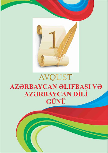 1 Avqust - Azərbaycan Əlifbası və Azərbaycan Dili Günü - Güllü Eldar Tomarlı yazır