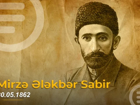 Sabir irsi: Keçmişdən gələcəyə uzanan maarif və həqiqət yolu