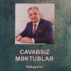 Həyatın yaddaşından süzülən hekayələr Həyatın yaddaşından süzülən hekayələr